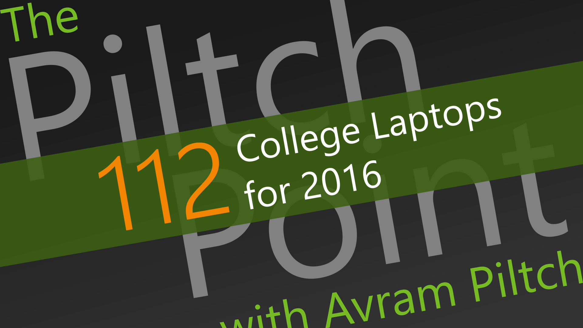 College Laptops 2016 - Episode 112 episode artwork