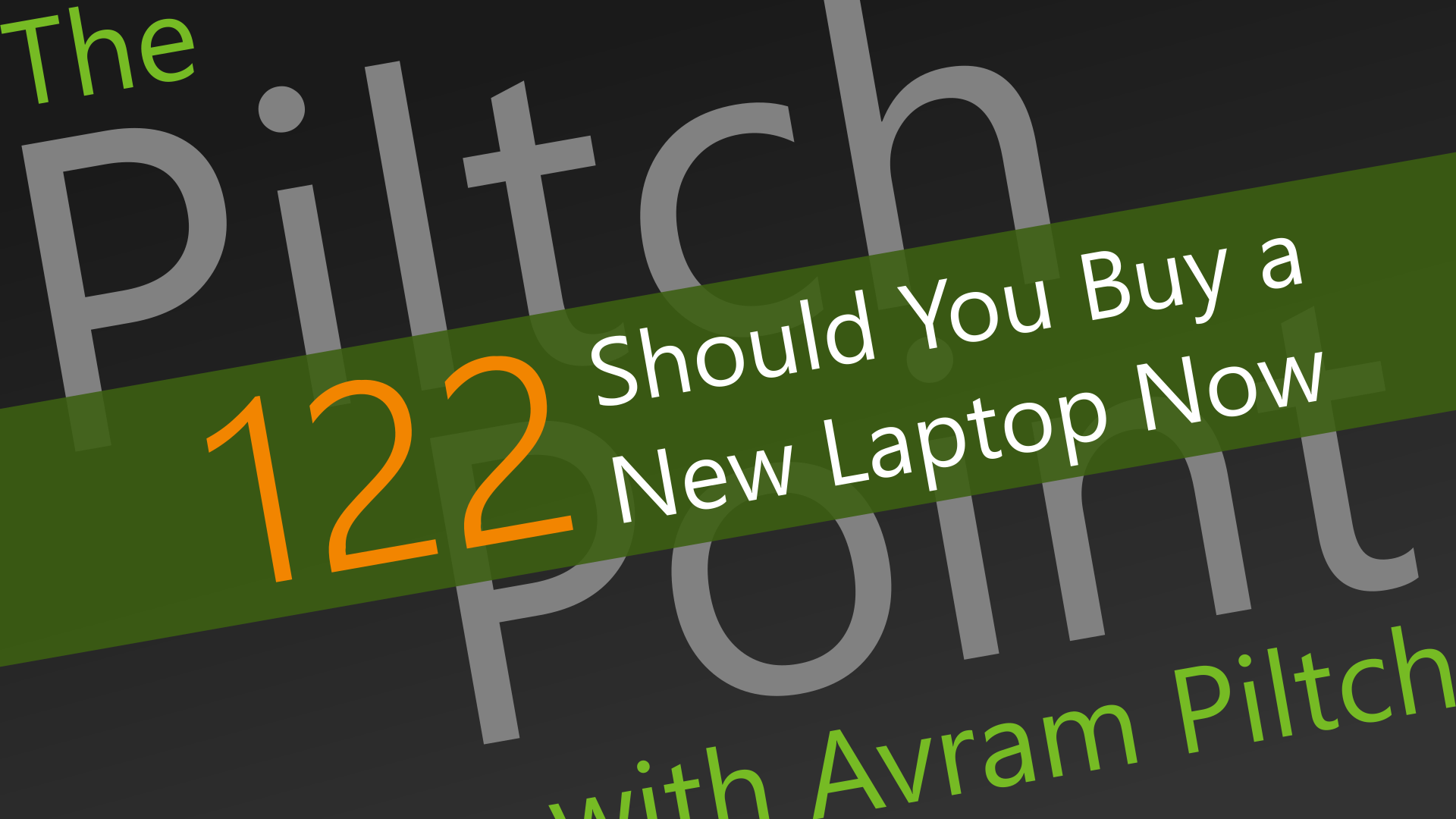 Should You Buy a New Laptop Now - Episode 122 episode artwork