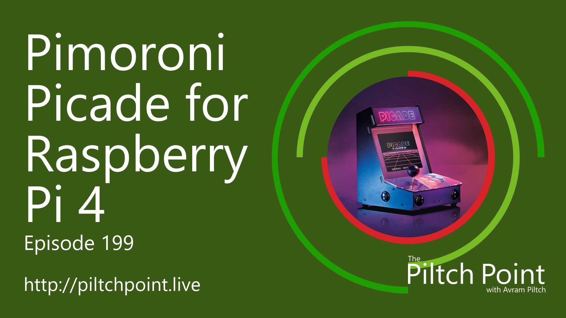 Pimoroni Picade for Raspberry Pi 4 - Episode 199 episode artwork