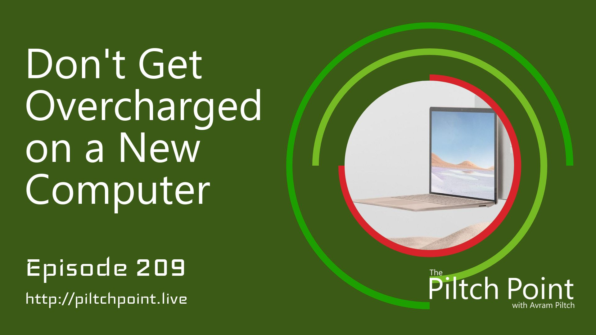 Don't Get Overcharged on a New Computer - Episode 209 episode artwork