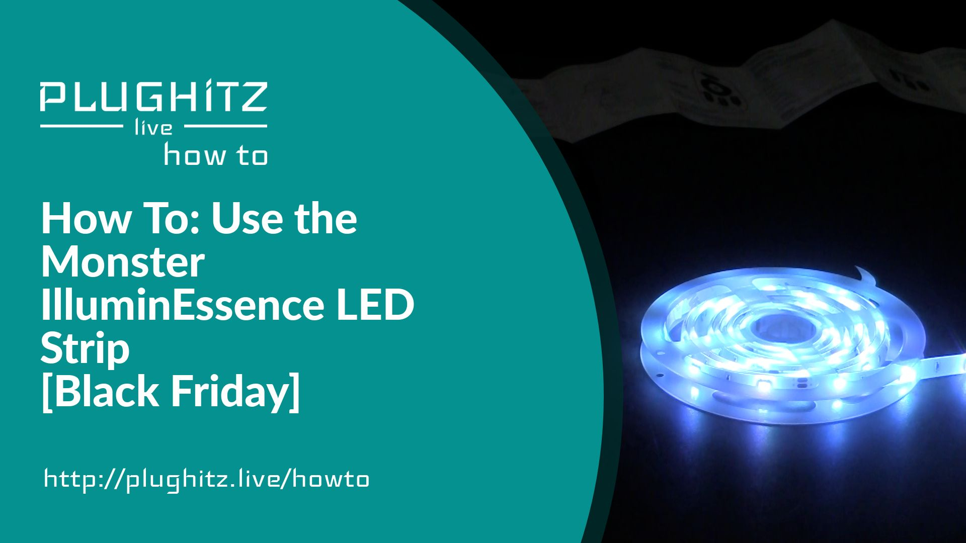 [Black Friday] Use the Monster IlluminEssence LED Strip