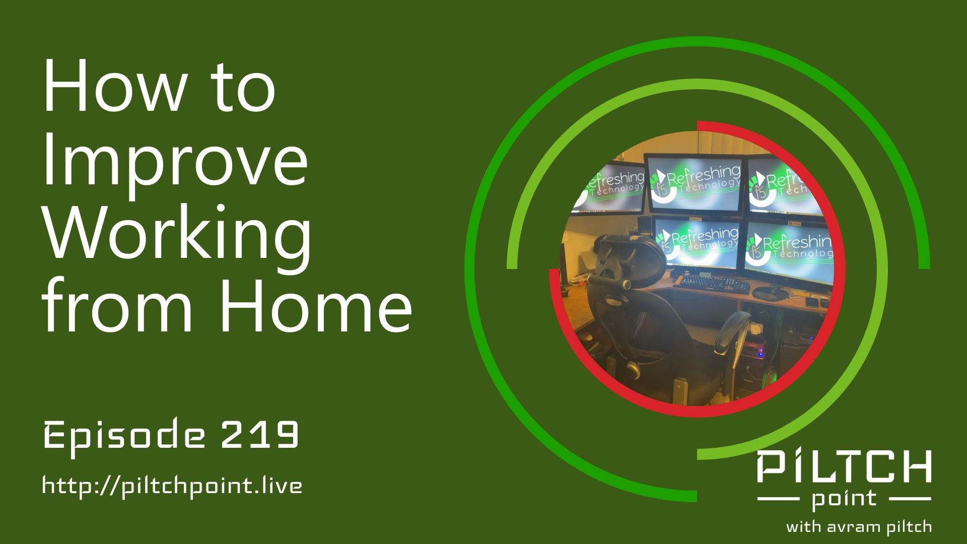 How to Improve Working from Home - Episode 219 episode artwork