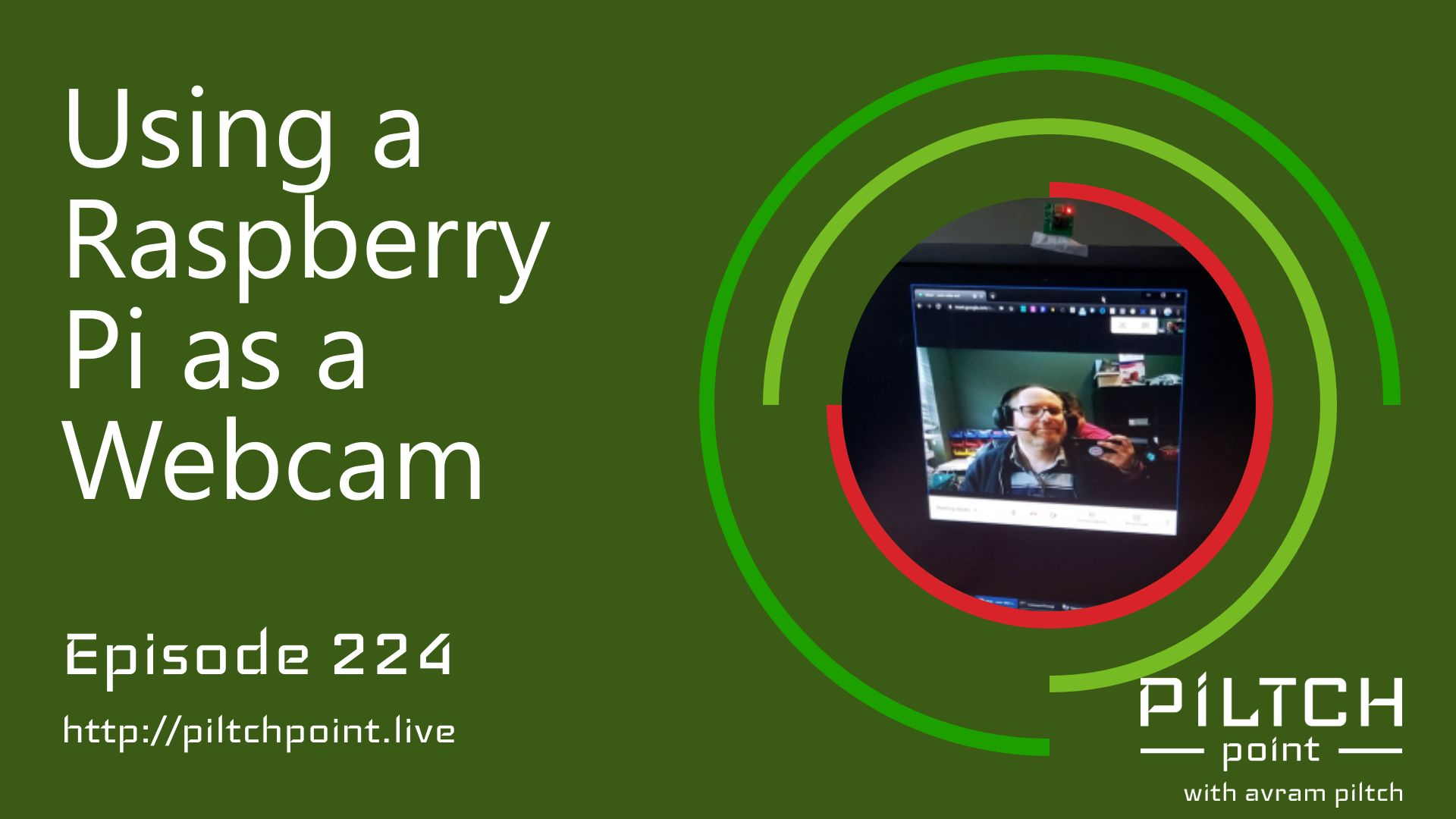 Using a Raspberry Pi as a Webcam - Episode 224 episode artwork