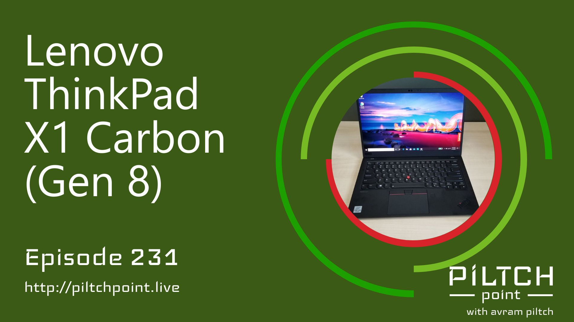 Lenovo ThinkPad X1 Carbon (Gen 8) - Episode 231 episode artwork