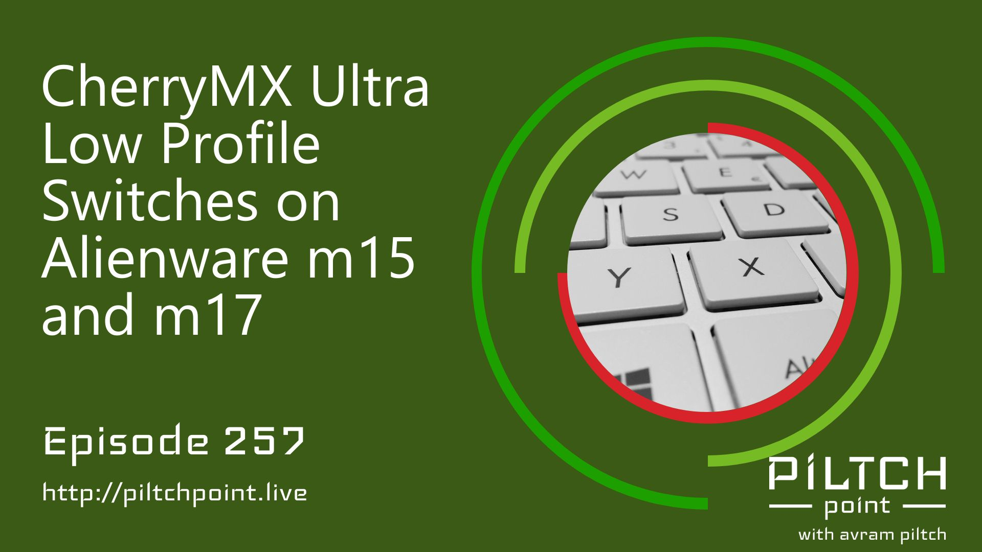CherryMX Ultra Low Profile Switches on Alienware m17 - Episode 257 episode artwork