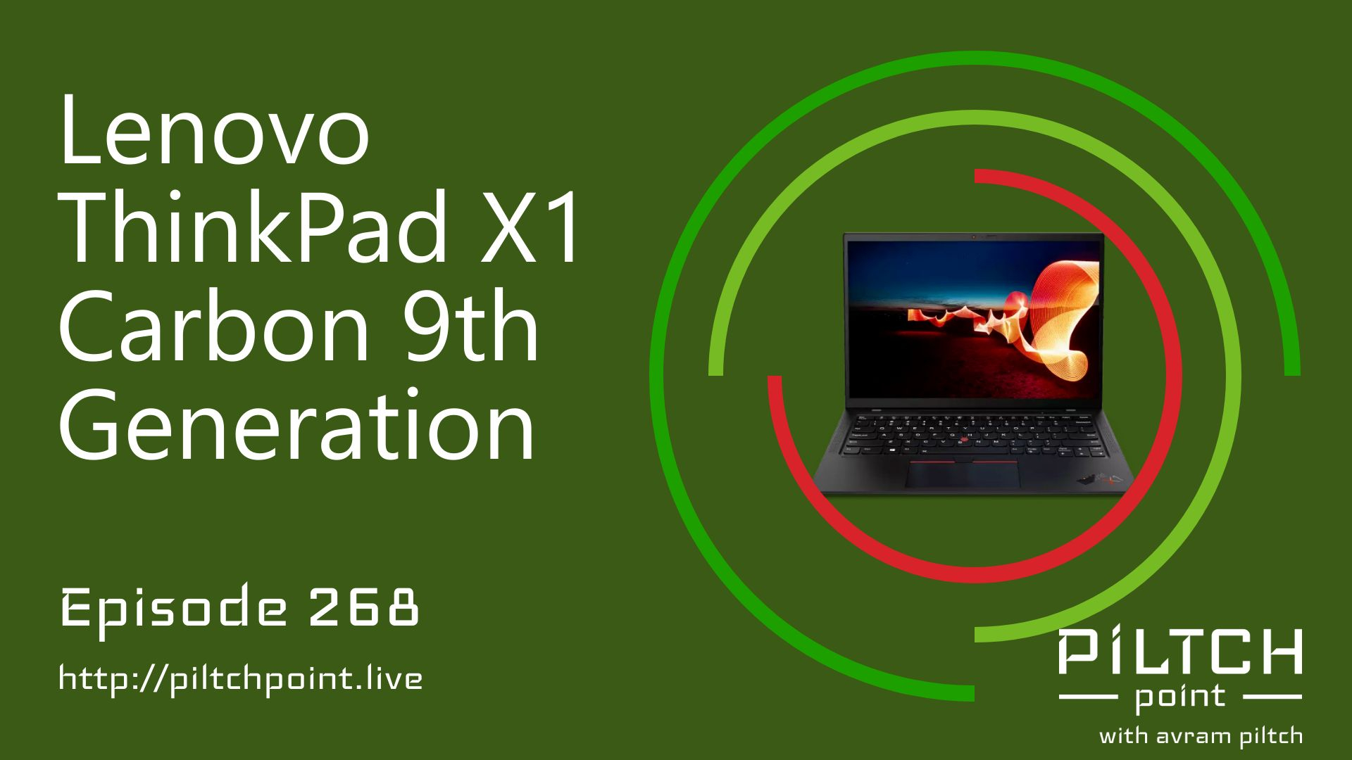 Lenovo ThinkPad X1 Carbon 9th Generation - Episode 268 episode artwork