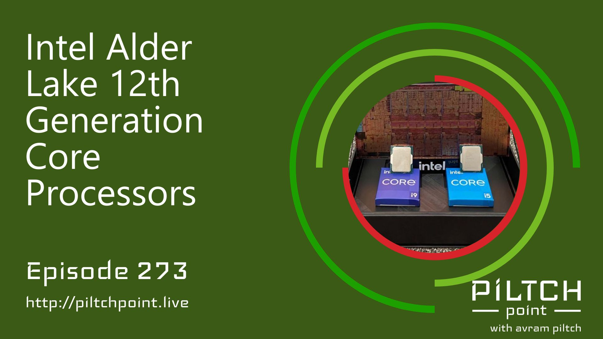 Intel Alder Lake 12th Generation Core Processors - Episode 273 episode artwork