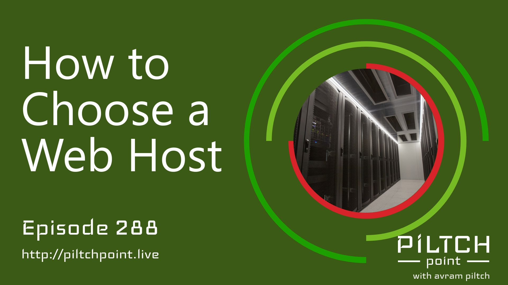 How to Choose a Web Host - Episode 288 episode artwork