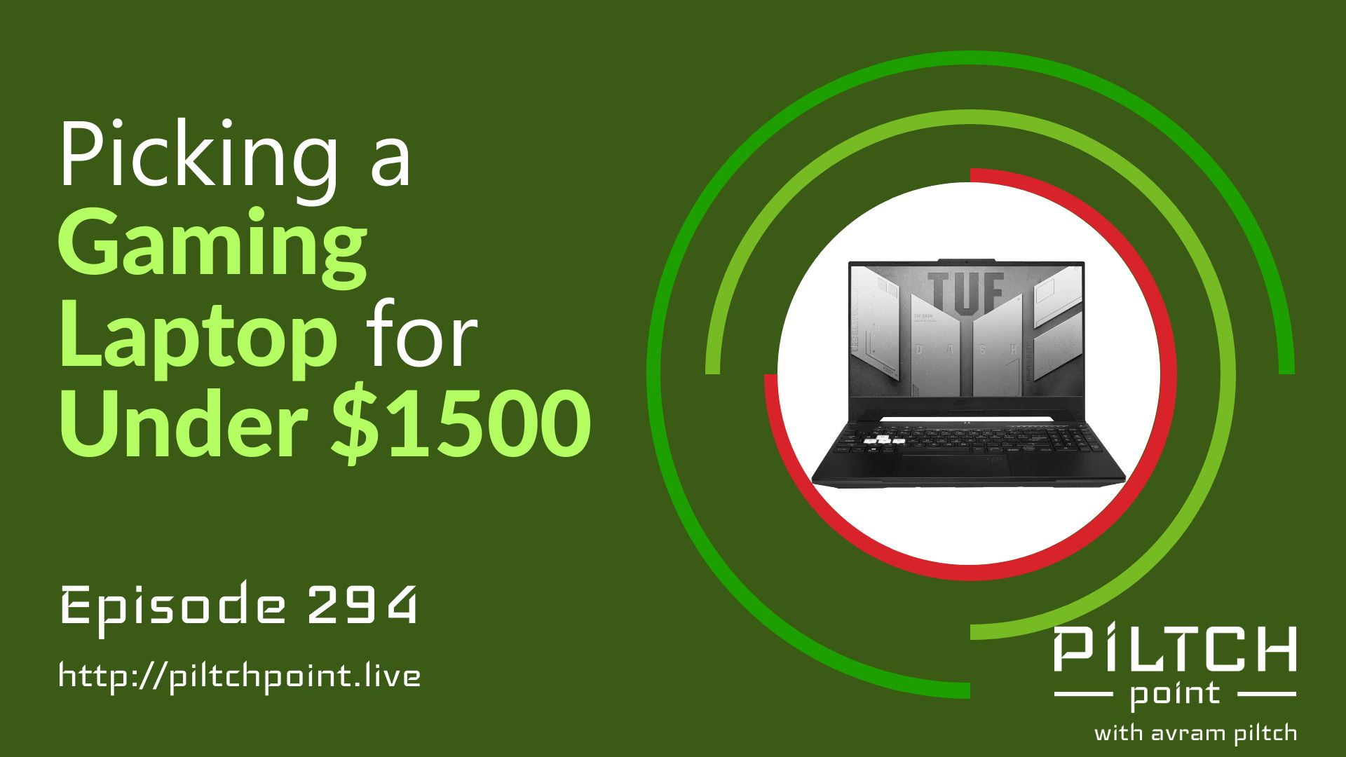 Picking a Gaming Laptop for Under $1500 - Episode 294 episode artwork