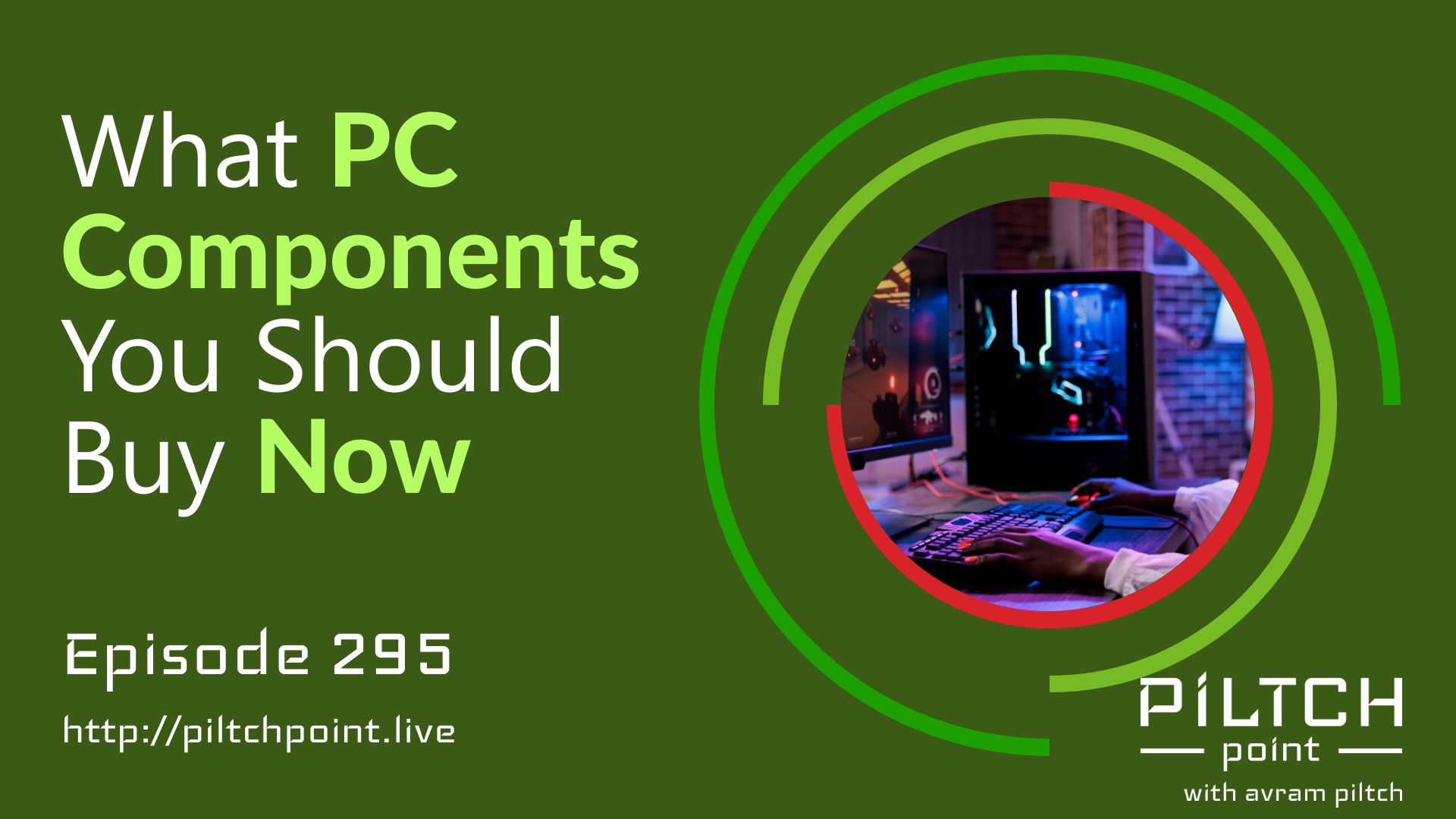 What PC Components You Should Buy Now - Episode 295 episode artwork