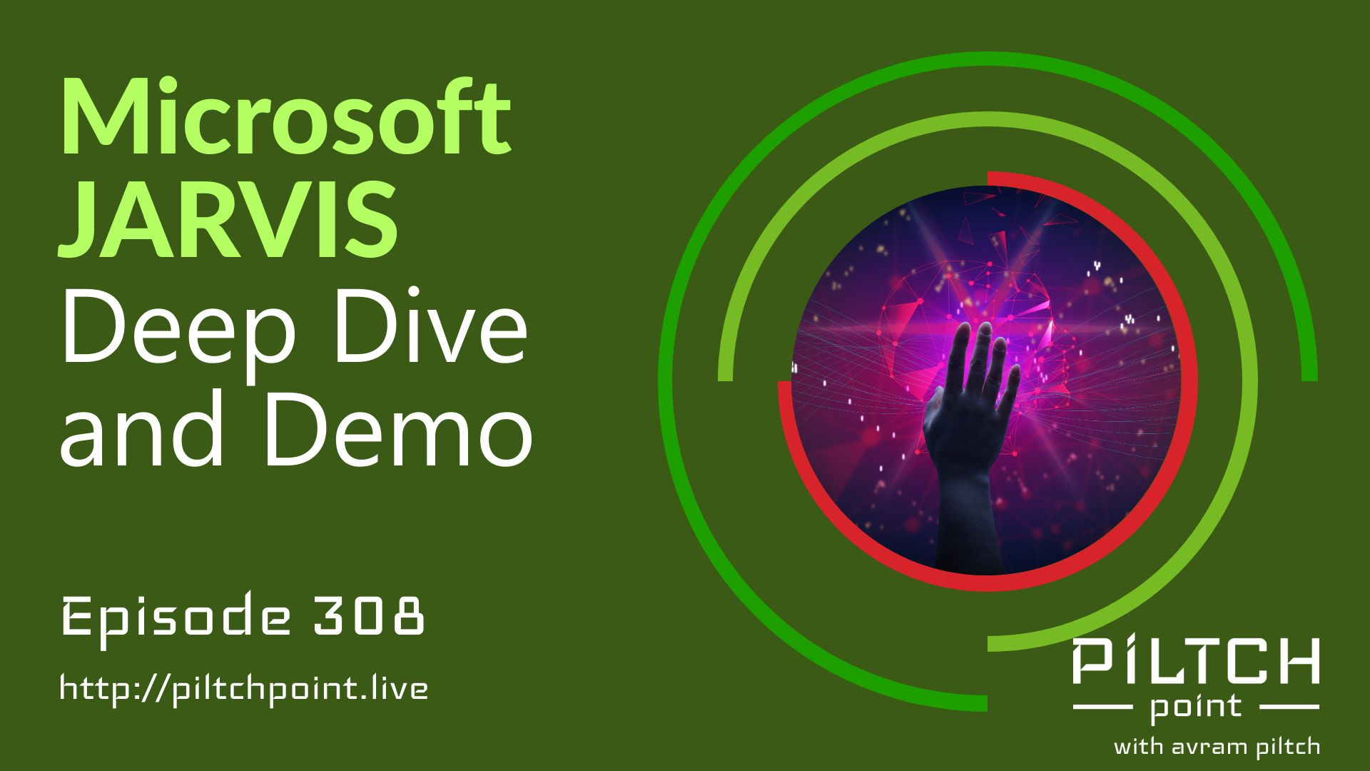 Microsoft JARVIS Deep Dive and Demo - Episode 308 episode artwork