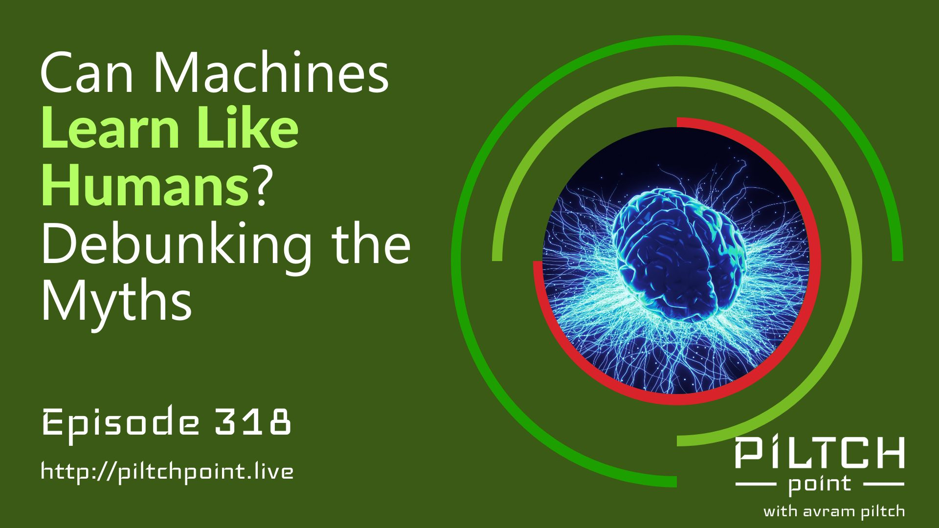 Can Machines Learn Like Humans? Debunking the Myths - Episode 318 episode artwork