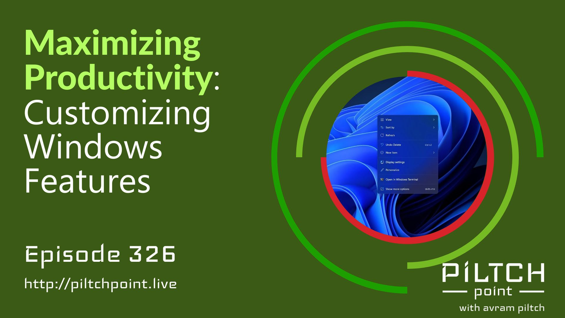 Maximizing Productivity: Customizing Windows Features - Episode 326 episode artwork