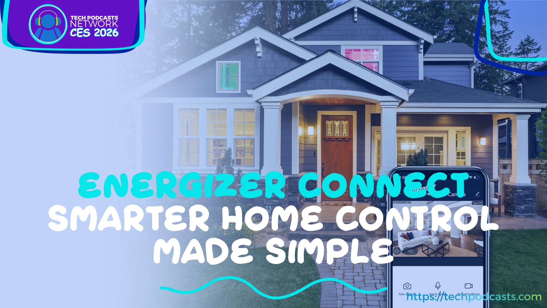 Smart Home Convenience Expanded with Energizer Connect Solutions