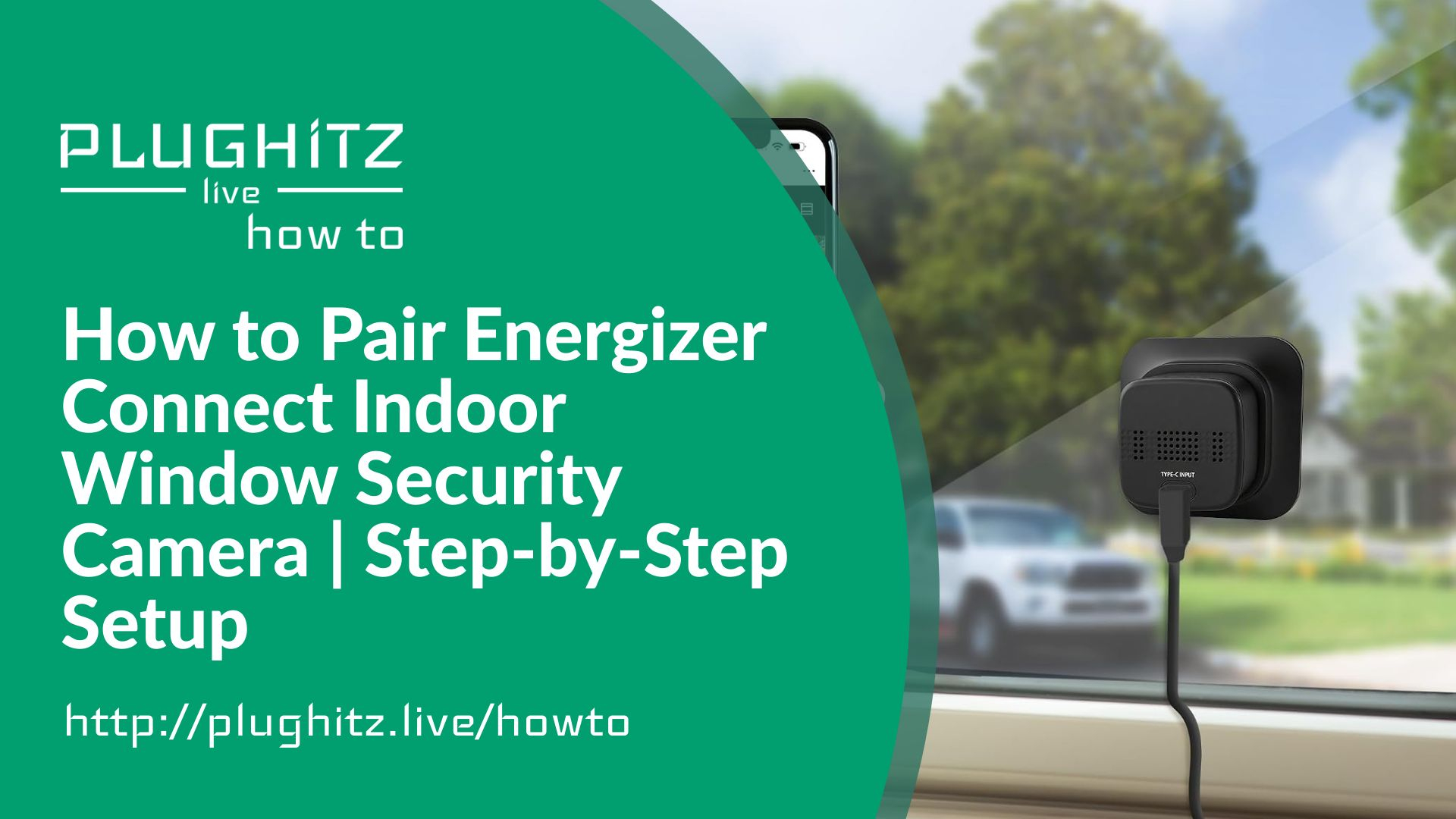 How to Pair the Energizer Connect Indoor Window Security Camera