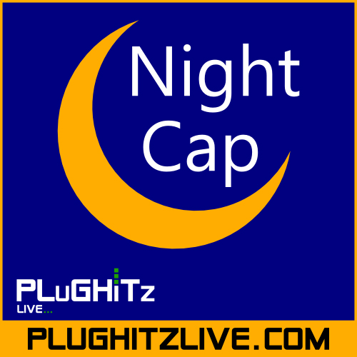 PLUGHITZ Live Night Cap (Video)