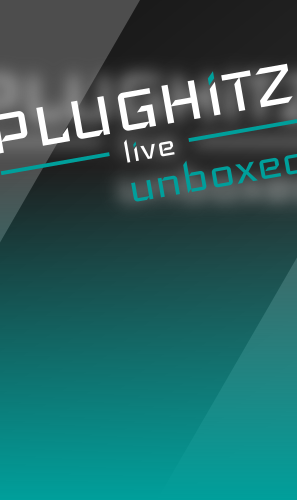 PLUGHITZ Live Unboxed