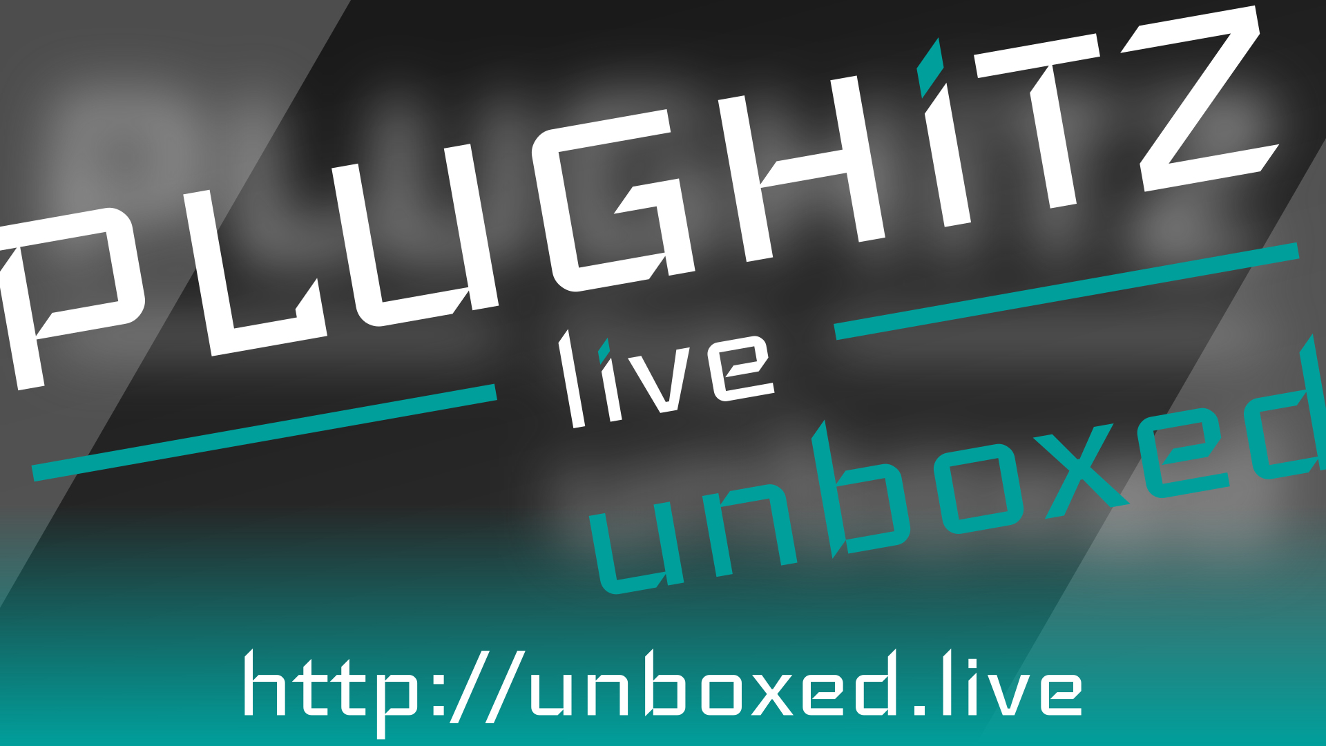 PLUGHITZ Live Unboxed (Video)